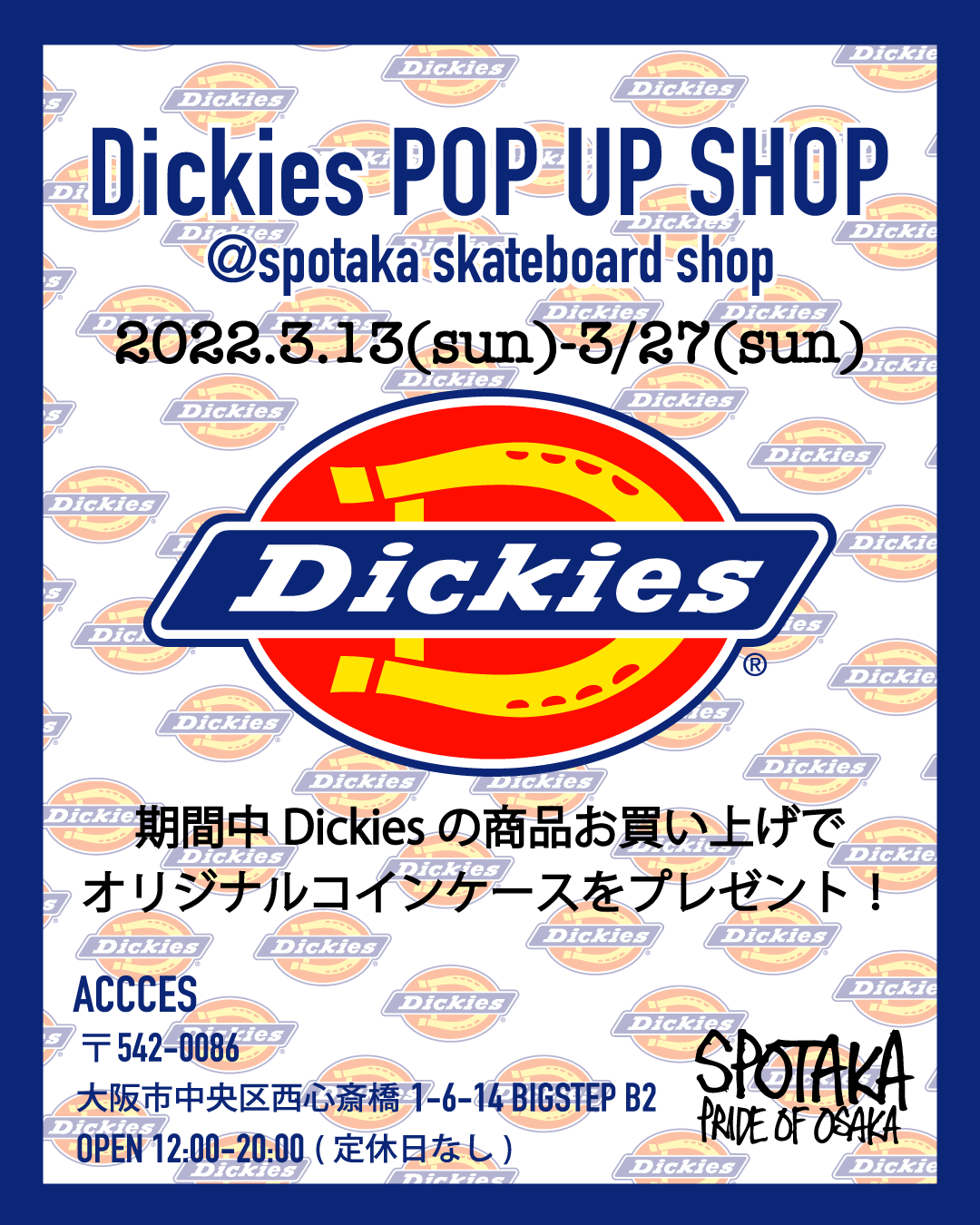Dickies Pop-Up Shop Open☆ 3/13(sun)〜3/27(sun)